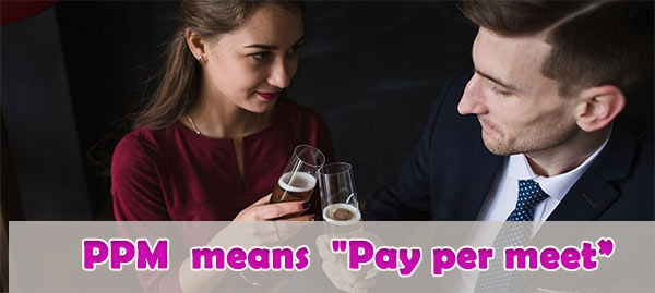 ppm, pay per meet